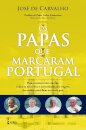 Os Papas que Marcaram Portugal