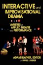 Interactive and Improvisational Drama