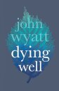 Dying Well