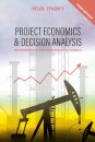 Project Economics & Decision Analysis
