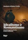 Idealismo e romantismo: história geral filosofias do saber
