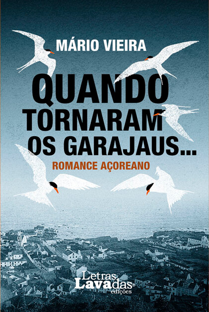 Quando Tornaram os Garajaus