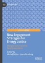 New Engagement Strategies for Energy Justice