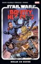 Star Wars: Bounty Hunters Vol. 6 - Bedlam On Bestine