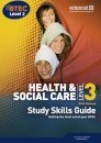 BTEC Level 3 National Health and Social Care Study Guide