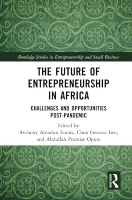The Future of Entrepreneurship in Africa