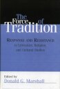 The Force of Tradition