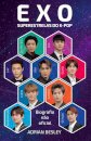 Exo, Superestrelas Do K-Pop