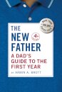 A Dad's Guide to the First Year