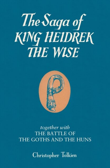 The Saga of King Heidrek the Wise