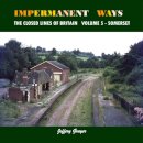 Impermanent Ways: The Closed Lines of Britain