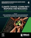 Climate Change, Community Response and Resilience