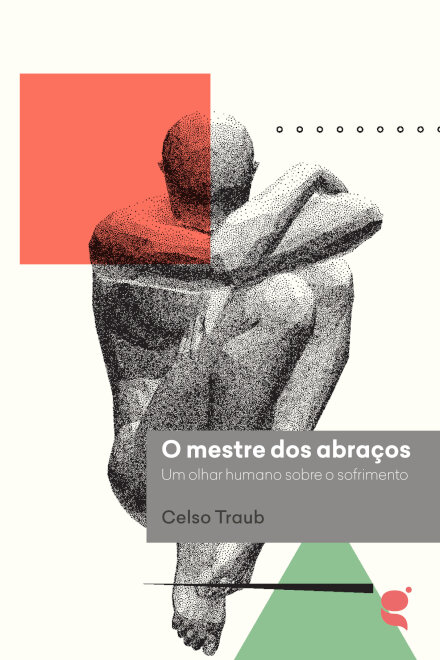 O Mestre dos Abraços