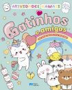 Gatinhos E Amigos - Atividades Kawaii Com Autocolantes
