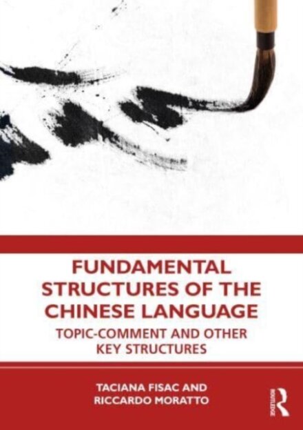 Fundamental Structures of the Chinese Language