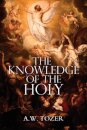 The Knowledge of the Holy by A.W. Tozer