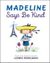 Madeline Says Be Kind