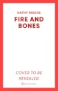 Fire And Bones