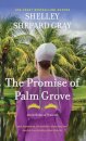 The Promise of Palm Grove