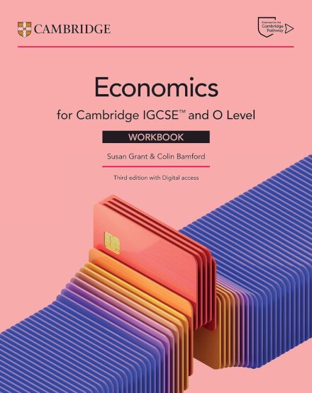 Cambridge IGCSE And O Level Economics Workbook With Digital Access (2 Years)