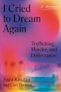 I Cried to Dream Again
