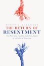 The Return of Resentment