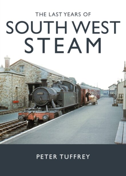 The Last Years of South West Steam