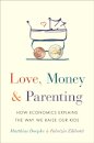 Love, Money, and Parenting