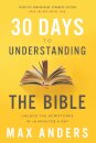30 Days to Understanding the Bible, 30th Anniversary
