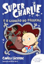 Super-Charlie e o ladrão do peluche