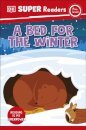 DK Super Readers Pre-Level A Bed For The Winter