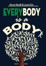 EveryBody is a Body
