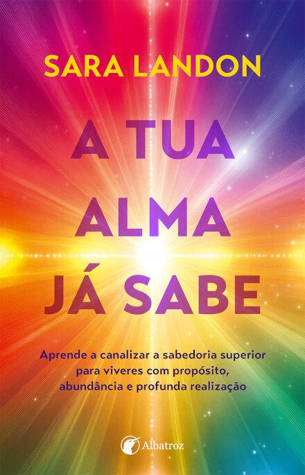 A tua alma já sabe