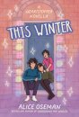 This Winter (A Heartstopper Novella)