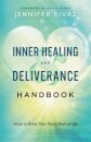 Inner Healing and Deliverance Handbook – Hope to Bring Your Heart Back to Life