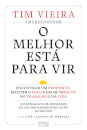 O Melhor Está para Vir