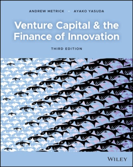 Venture Capital and the Finance of Innovation