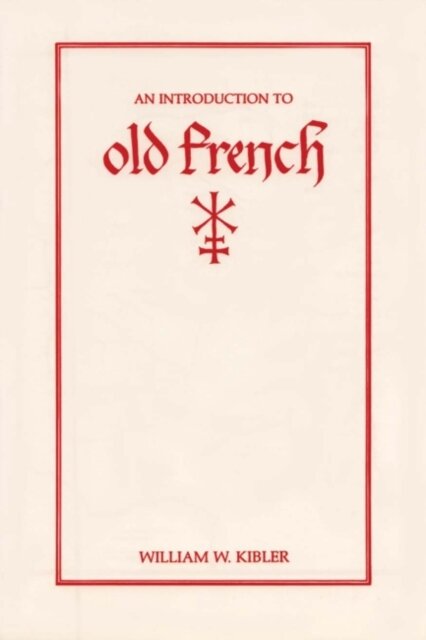 An Introduction to Old French