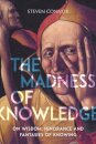 The Madness of Knowledge