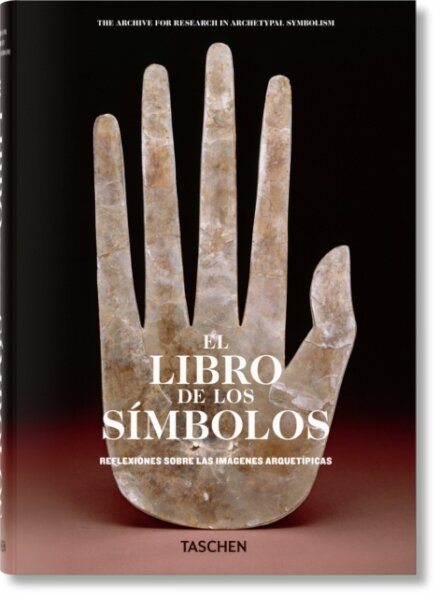 El libro de los simbolos. Reflexiones sobre las imagenes arquetipicas