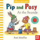 Pip And Posy Where Are You? At The Seaside
