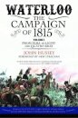 Waterloo: The Campaign of 1815