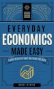 Everyday Economics Made Easy