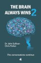 The Brain Always Wins2