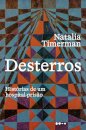 Desterros: histórias de um hospital-prisão