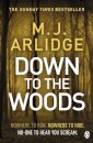 Down to the Woods
