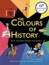 The Colours of History