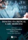 Imaging in Critical Care Medicine