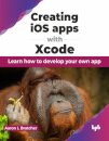 Creating iOS apps with Xcode