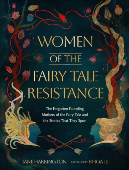 Women of the Fairy Tale Resistance